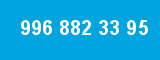 996 882 33 95